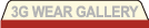 3G WEAR GALLERY
